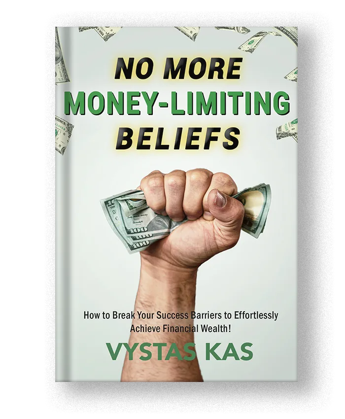 No more money limiting beliefs book by vytas kas self-master academy